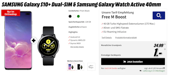 Samsung Galaxy S10+ Dual-SIM & Samsung Galaxy Watch Active 40mm im o2 Free M Boost für 37€/Monat - 40GB LTE Max, Allnet- & SMS-Flat, EU-Roaming