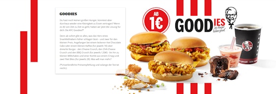 KFC Goodies » z. B. Chocolate Cake für 1€, Burger für 1,50€ oder Crispy und zwei Filet Bites für 2€