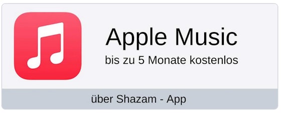 Bei Shazam! Apple Music 5 Monate kostenlos testen - nur für Neukunden
