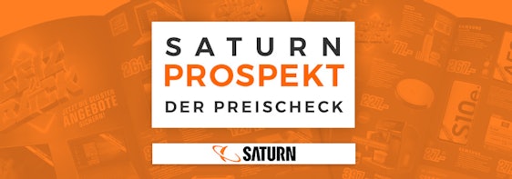 Saturn-Prospekt đ„ » Die 10 besten SchnĂ€ppchen vom neuen Flyer im Januar